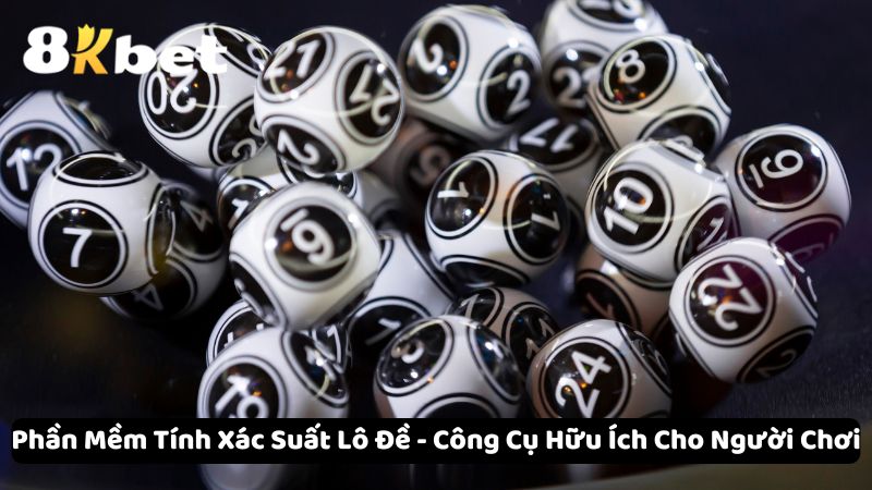 phan-mem-tinh-xac-suat-lo-de